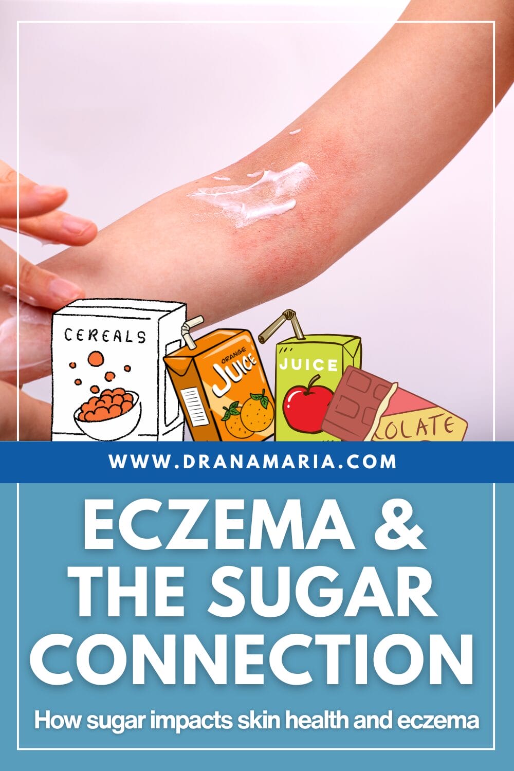 pin image with picture of eczema skin and sugary snacks with title Eczema and the Sugar Connection