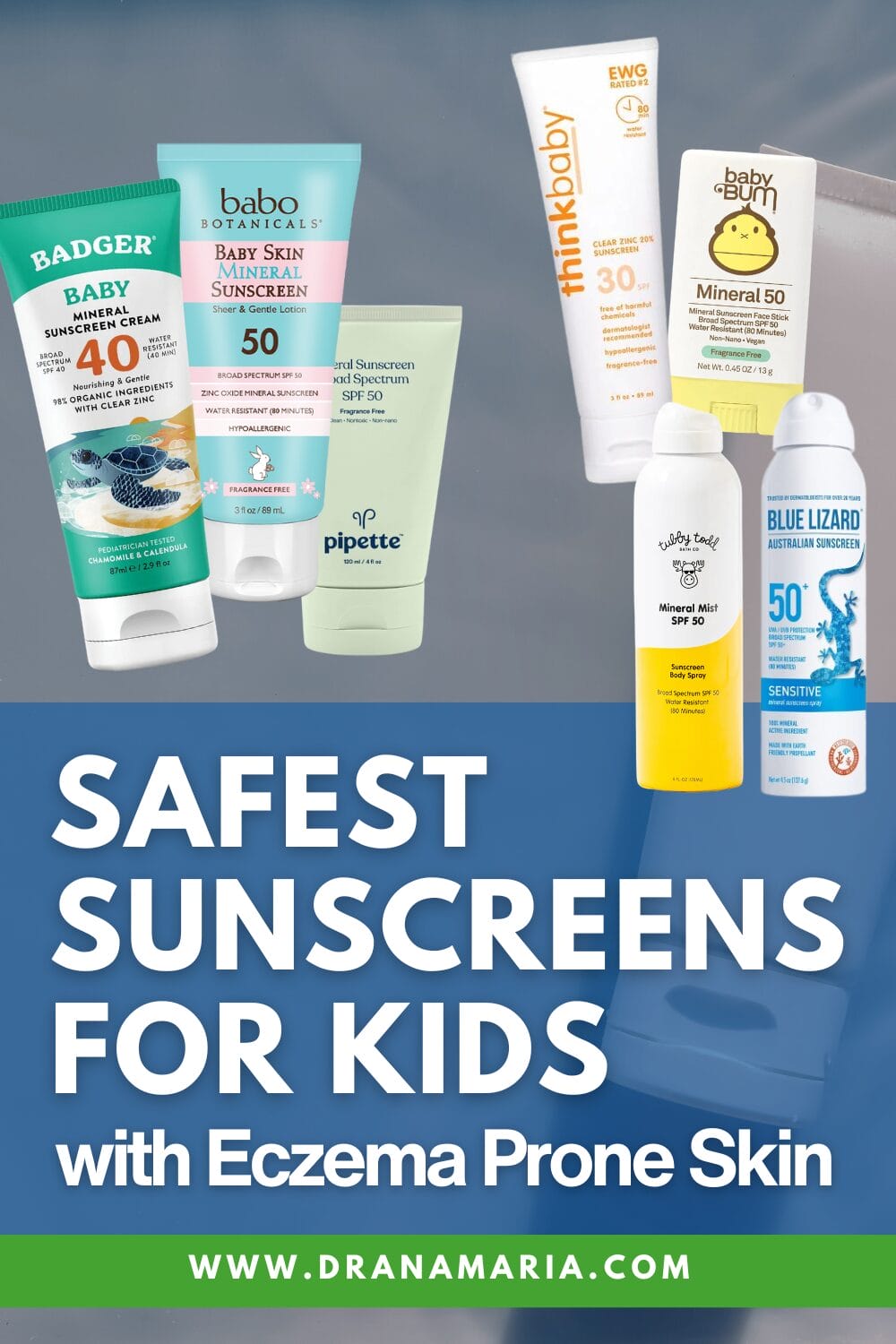 pin image featuring different brands of sunscreen and title of blog safest sunscreens for kids